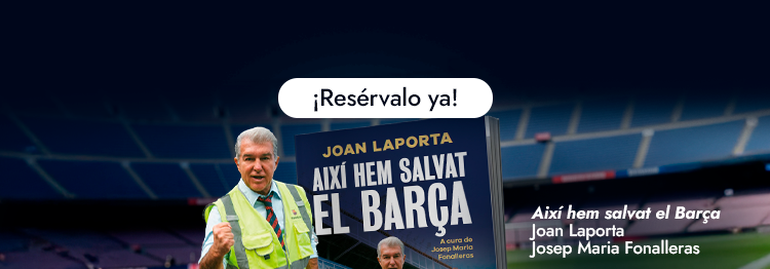 Descubre los secretos del Barça de Laporta